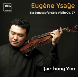 E. Ysaye Six Sonatas for Solo Violin Op. 27