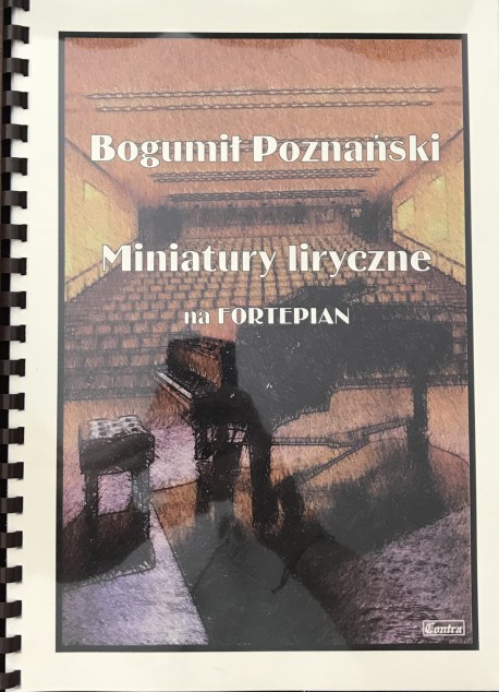 Miniatury liryczne - Bogumił Poznański