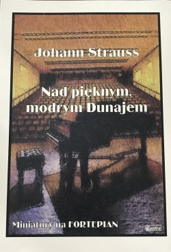 Nad pięknym modrym Dunajem - Johann Strauss