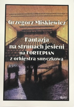 Fantazja na strunach jesieni - Grzegorz Miśkiewicz