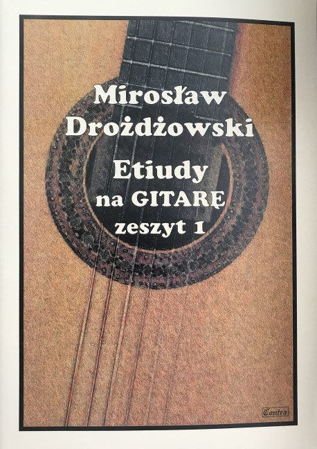 Etiudy na gitarę zeszyt 1 - Mirosław Drożdżowski