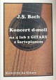 Koncert d-moll na 4 lub 2 gitary z fortepianem - J.S. Bach