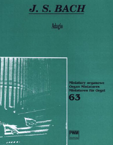 Adagio z Toccaty, Adagio i Fugi C-dur, BWV 564